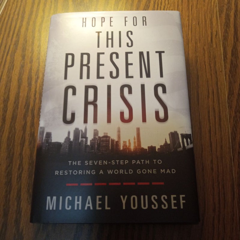 Hope for This Present Crisis