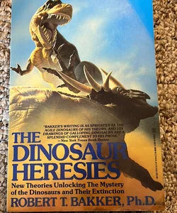 The Dinosaur Heresies