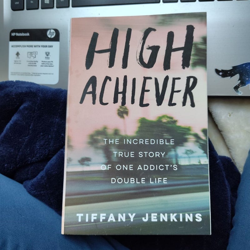 High Achiever