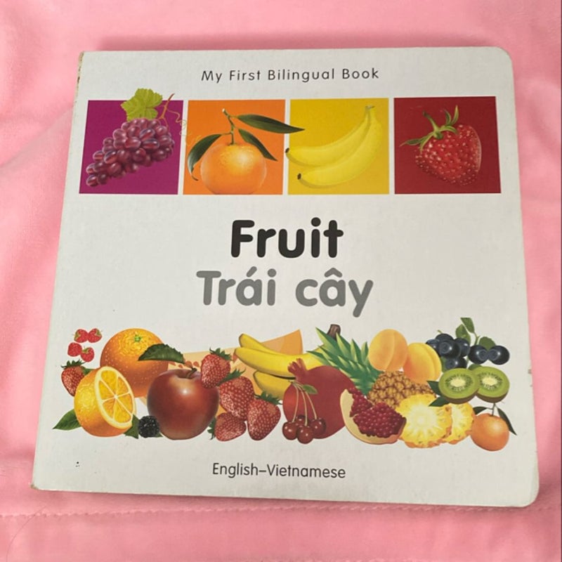 My First Bilingual Book-Fruit (English-Vietnamese)