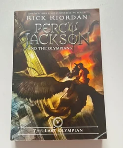 Percy Jackson and the Olympians, Book Five the Last Olympian (Percy Jackson and the Olympians, Book Five)