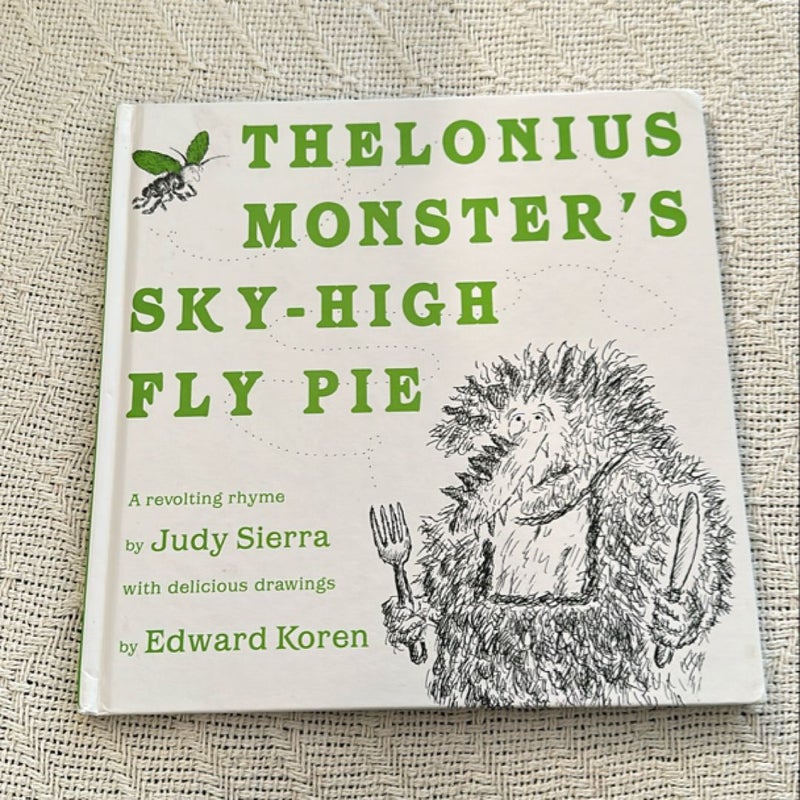 Thelonius Monster's Sky-High Fly Pie