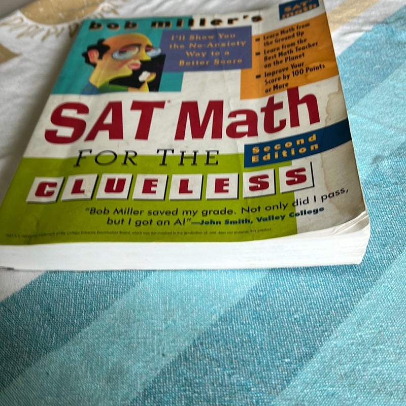 Bob Miller’s SAT Math for the Clueless