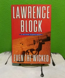 Even the Wicked - First Edition