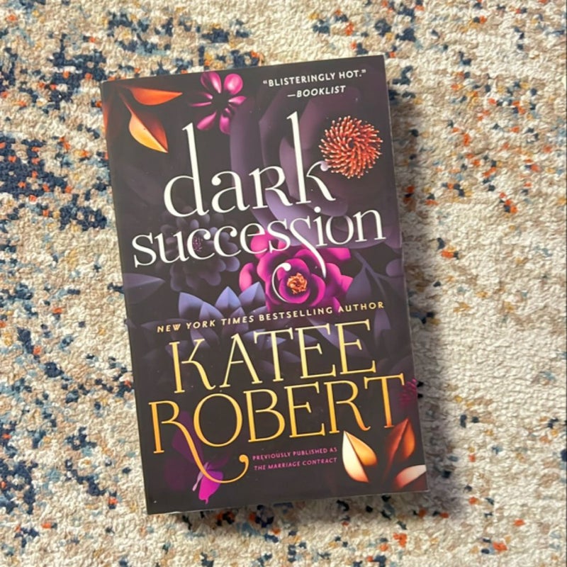 Dark Succession (previously Published As the Marriage Contract)