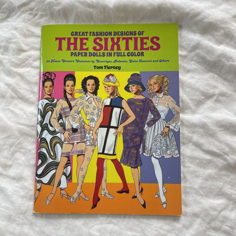 Great Fashion Designs of the Sixties Paper Dolls