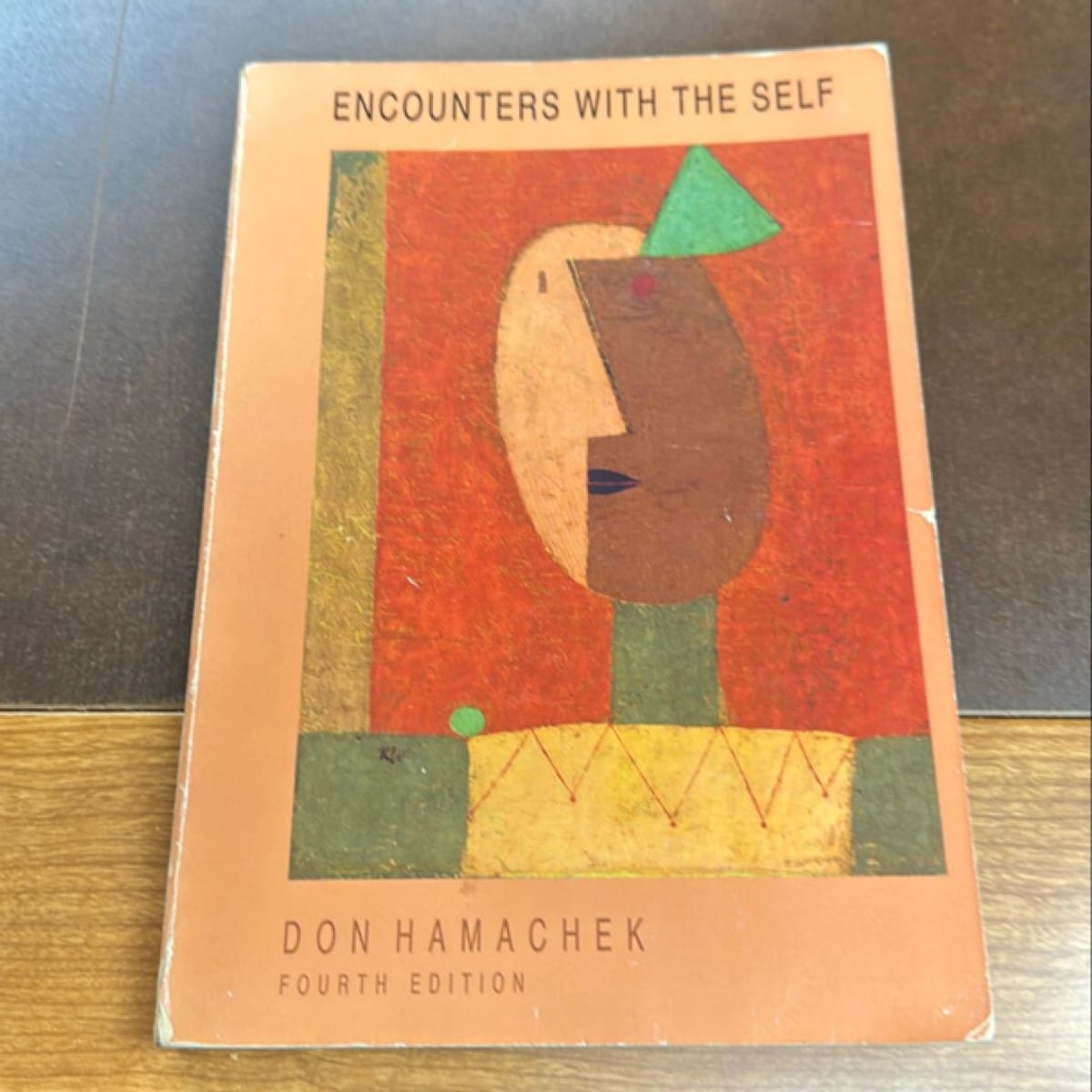 Encounters with the Self by Don E. Hamachek