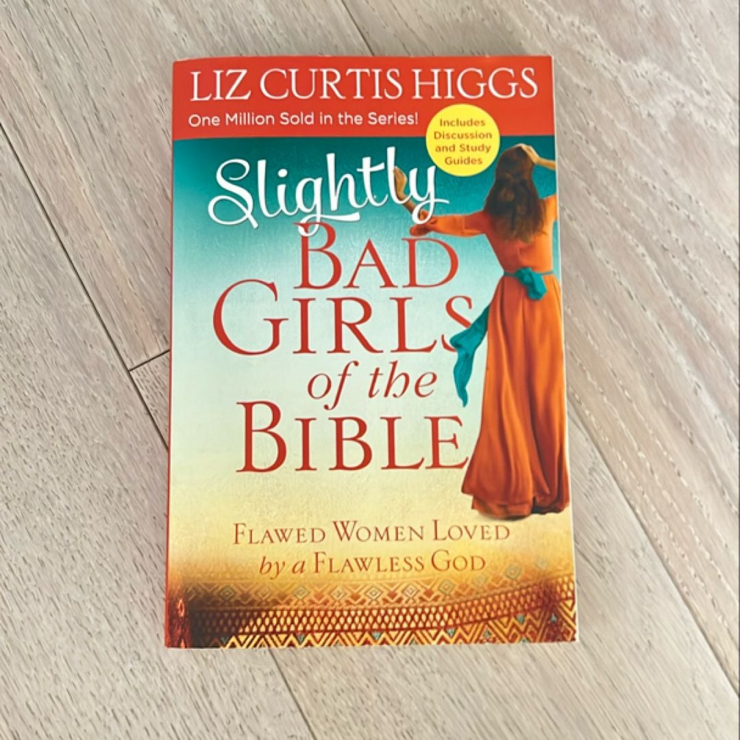 Slightly Bad Girls of the Bible