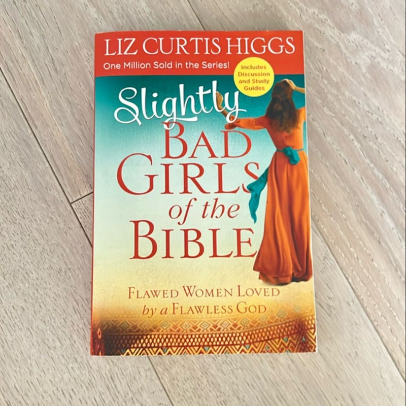 Slightly Bad Girls of the Bible