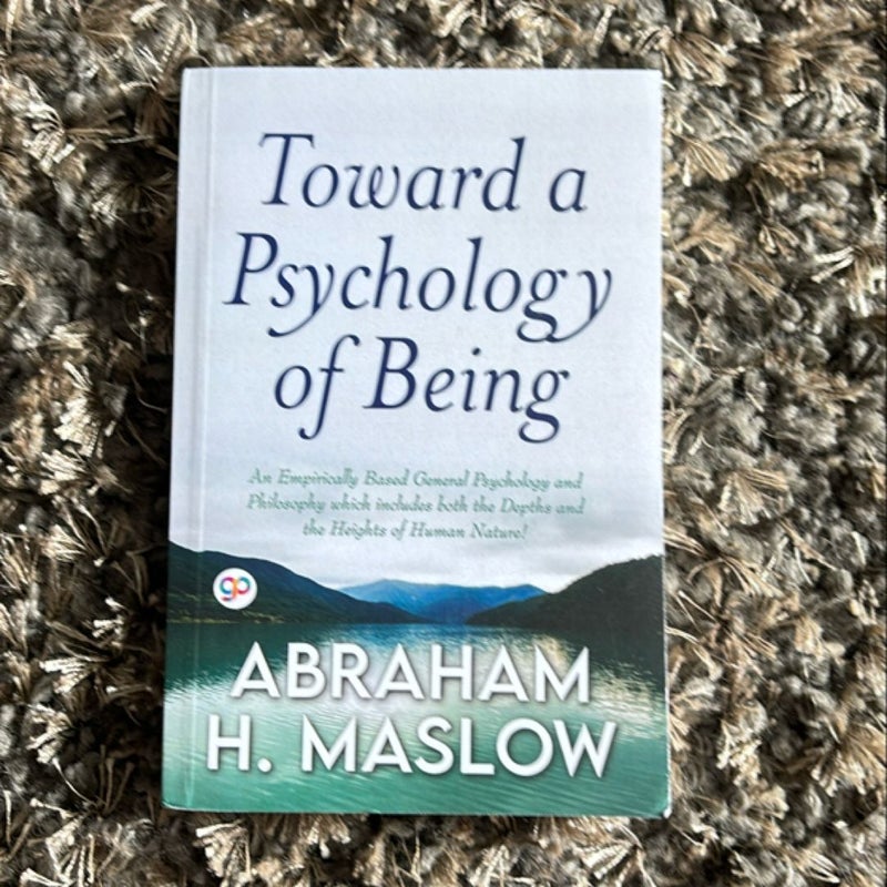 Toward a Psychology of Being