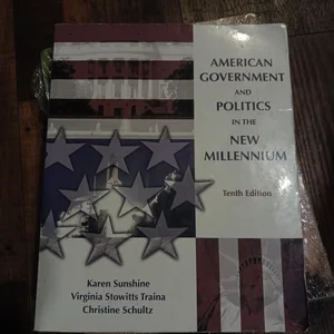 American Government and Politics in the New Millennium