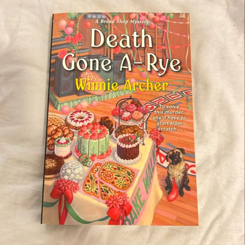 Death Gone A-Rye