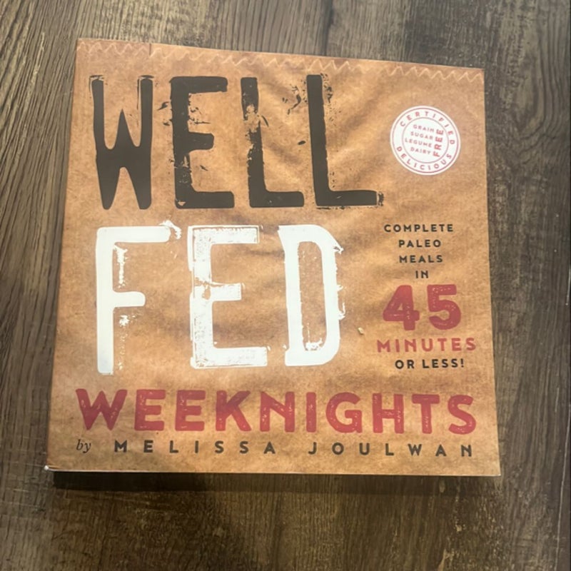 Well Fed Weeknights
