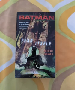 Batman(R): Fear Itself
