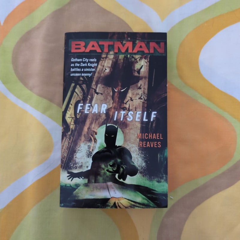 Batman(R): Fear Itself