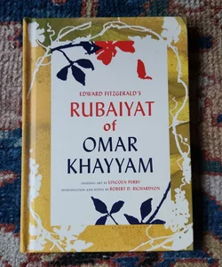 Edward FitzGerald's Rubaiyat of Omar Khayyam