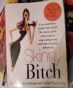 Skinny Bitch