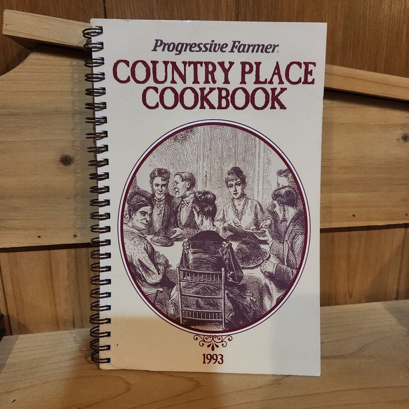 Progressive Farmer Country Place Cookbook 1993