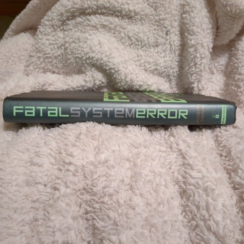 Fatal System Error