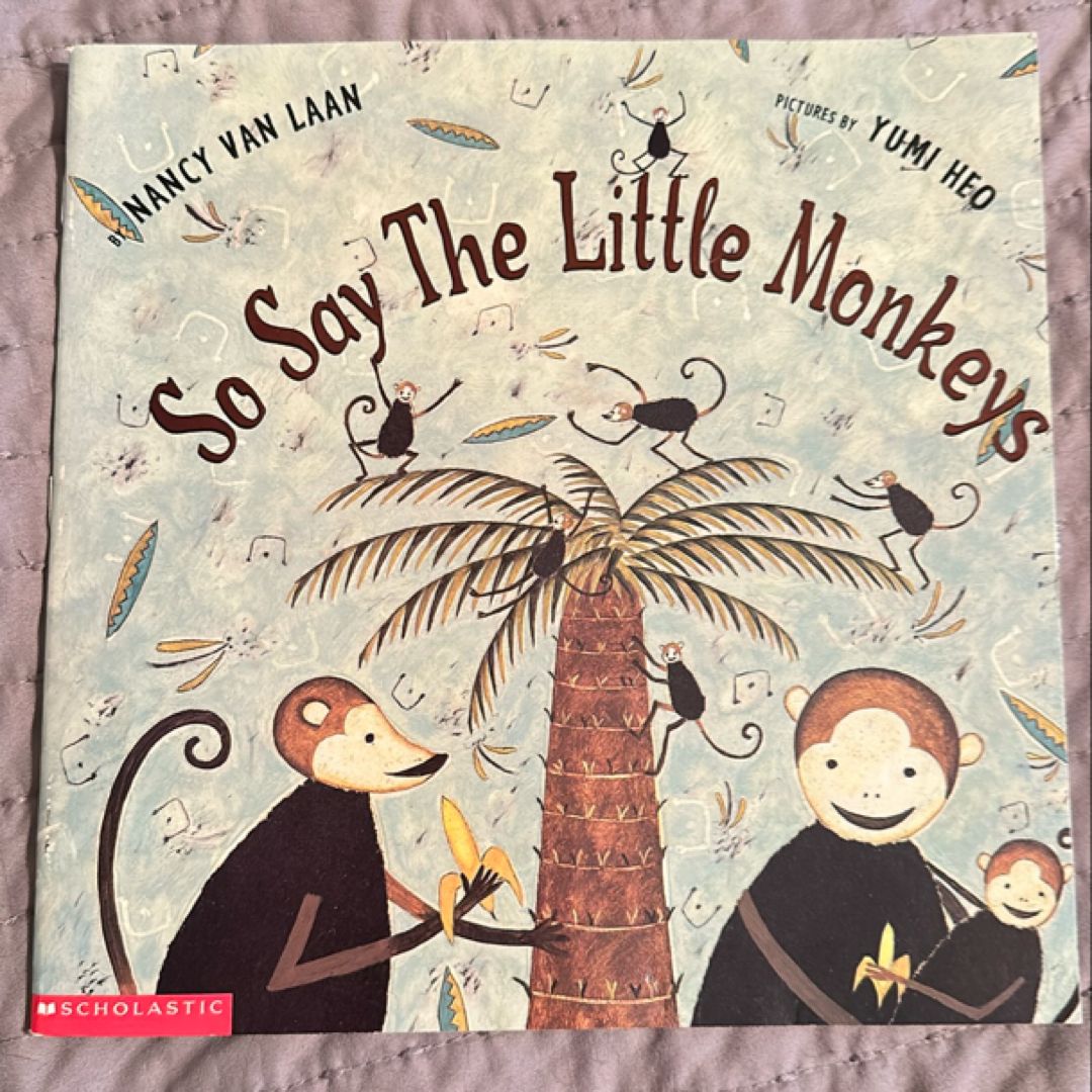 So Says the Little Monkeys