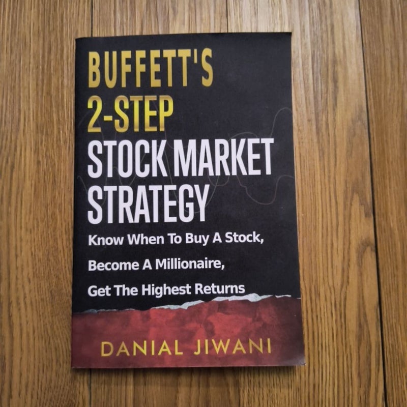 Buffett's 2-Step Stock Market Strategy