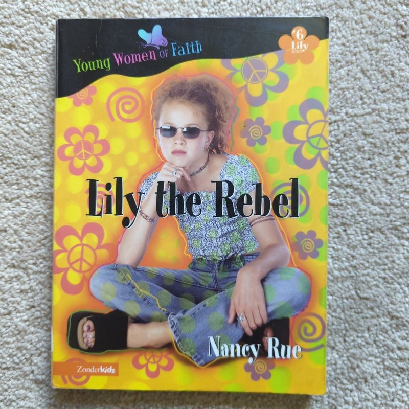 Lily the Rebel