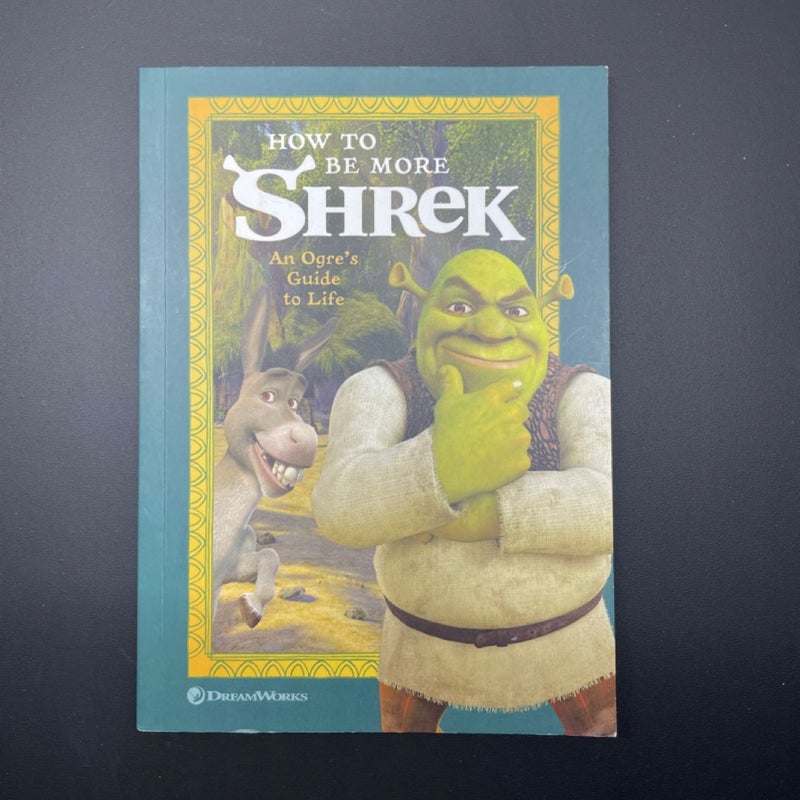 How to be More Shrek
