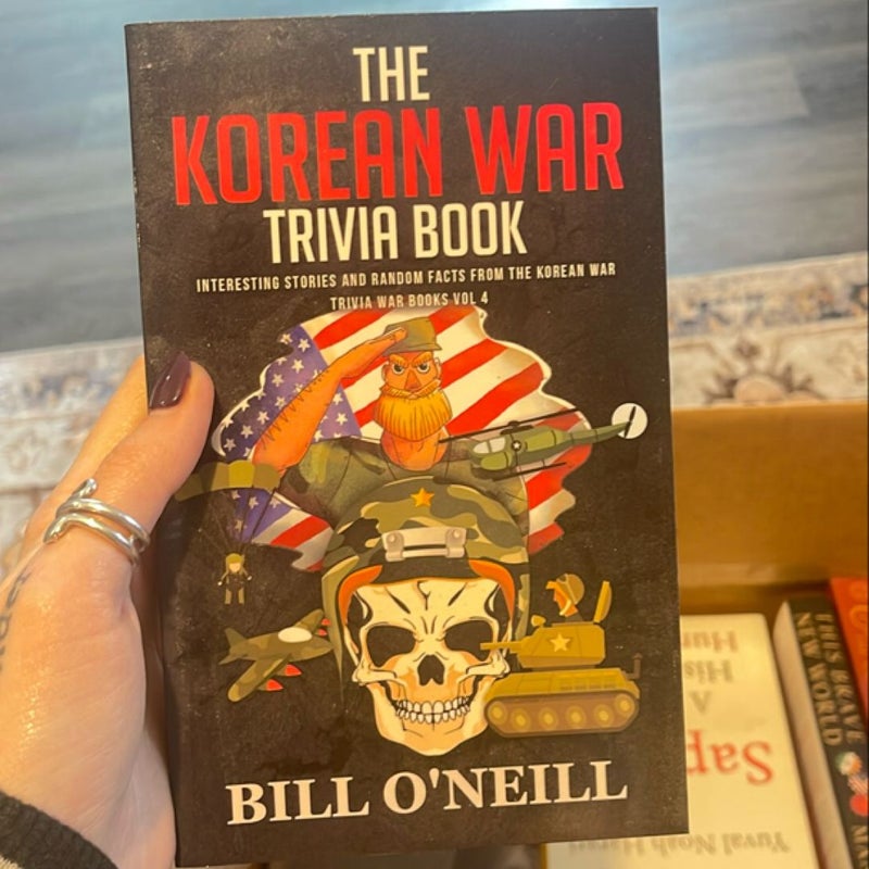 The Korean War Trivia Book