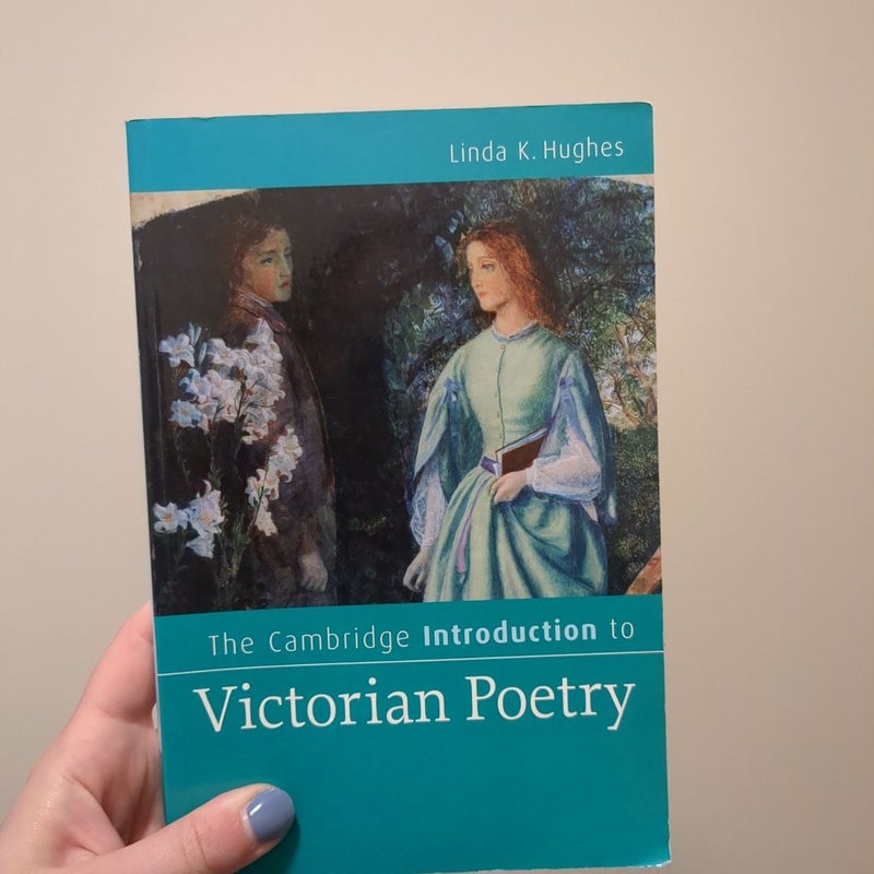 The Cambridge Introduction to Victorian Poetry