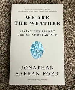We Are the Weather