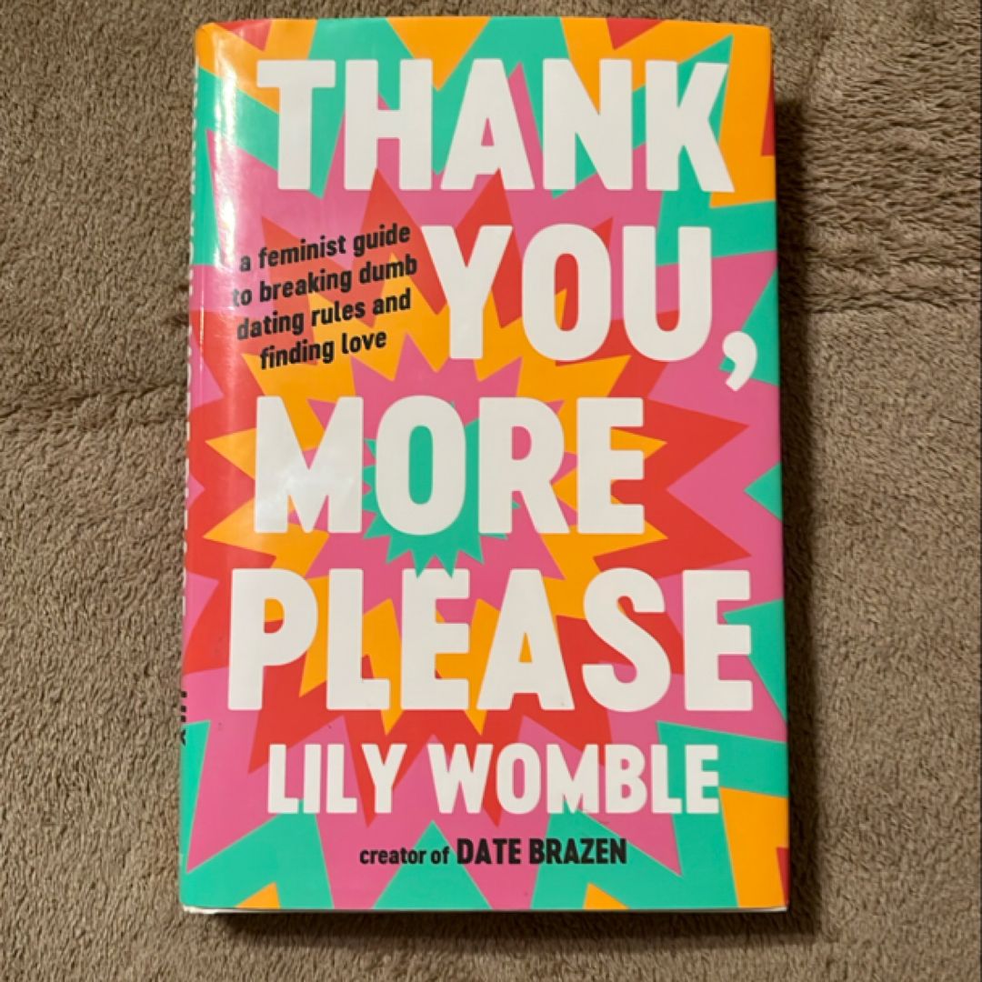 Thank You, More Please