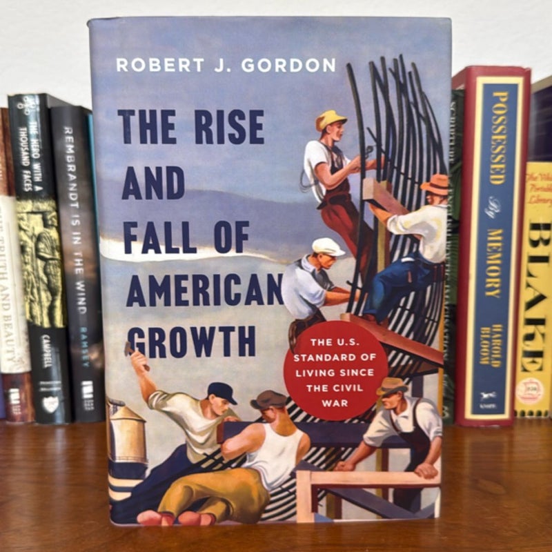 The Rise and Fall of American Growth