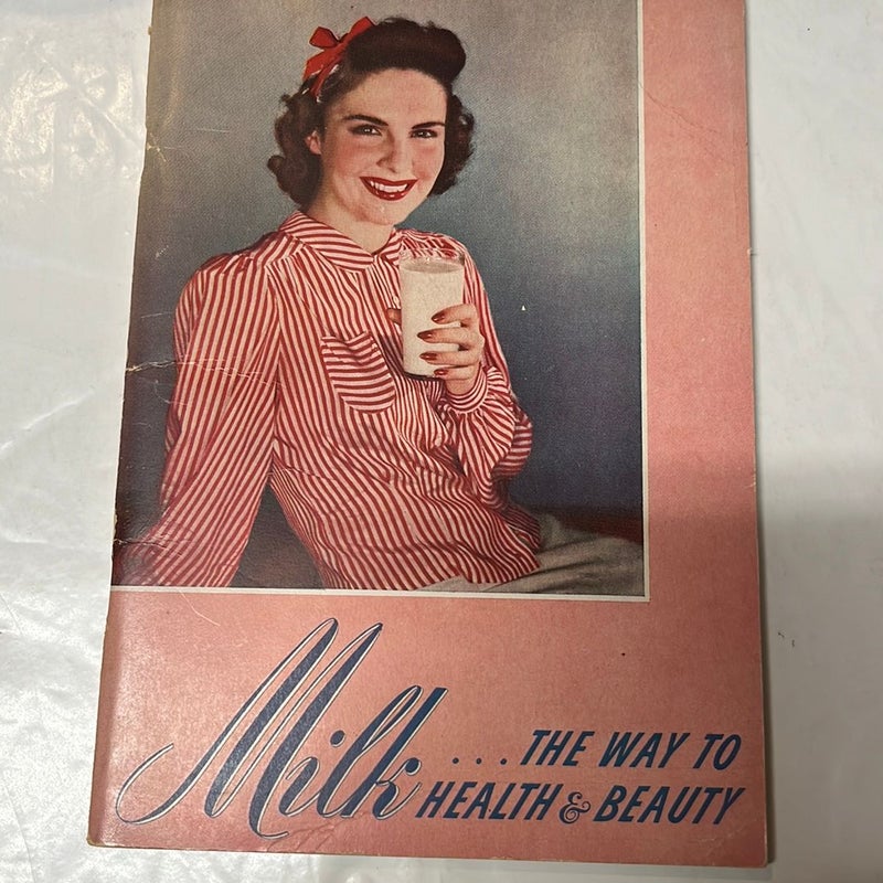 Vintage 1939 "Milk...The Way to Health & Beauty" Booklet J B Lyon Company 