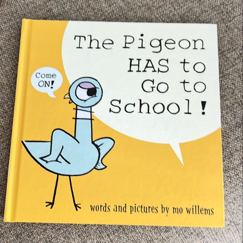 The Pigeon HAS to Go to School!