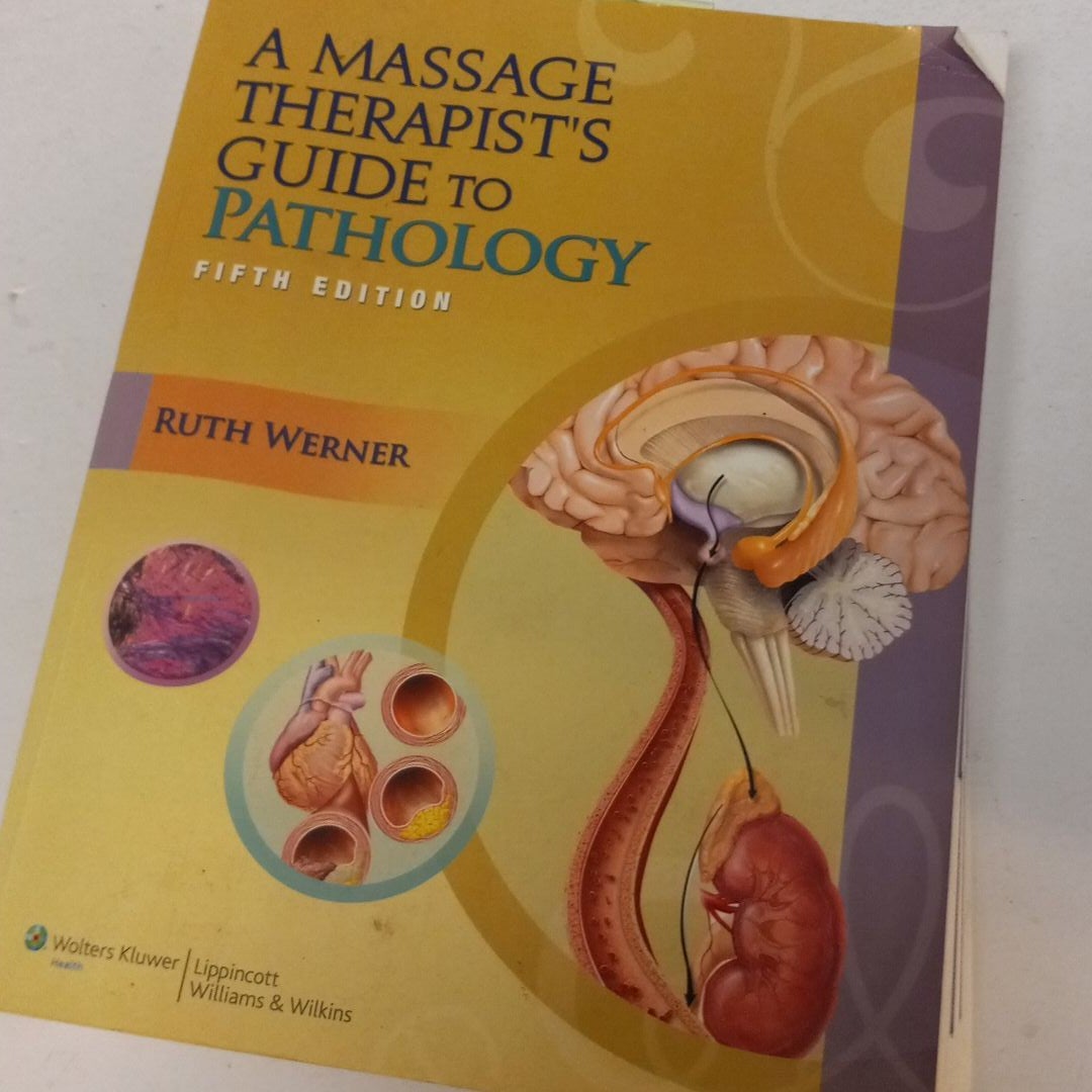 A Massage Therapist's Guide to Pathology