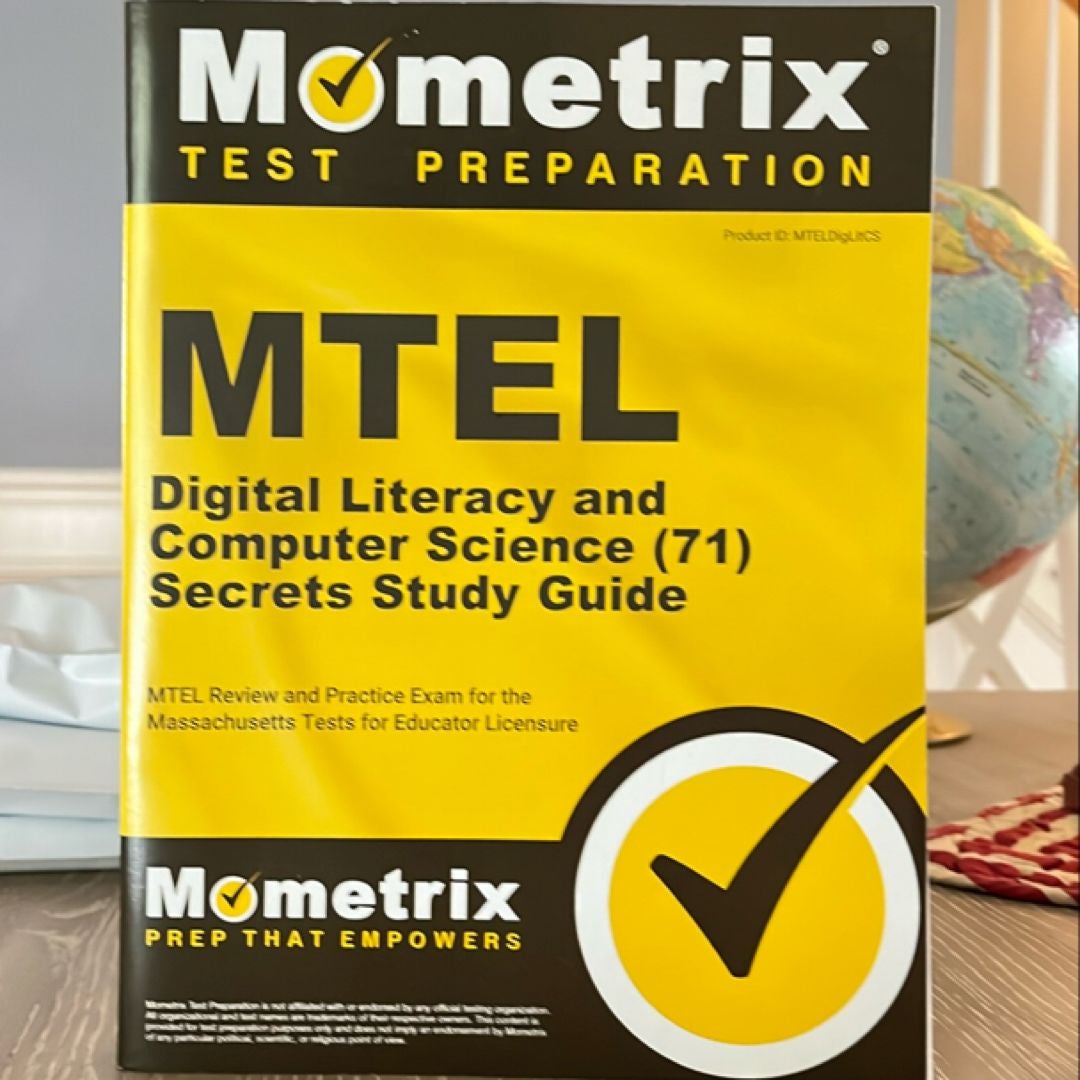 MTEL Digital Literacy and Computer Science (71) Secrets Study Guide