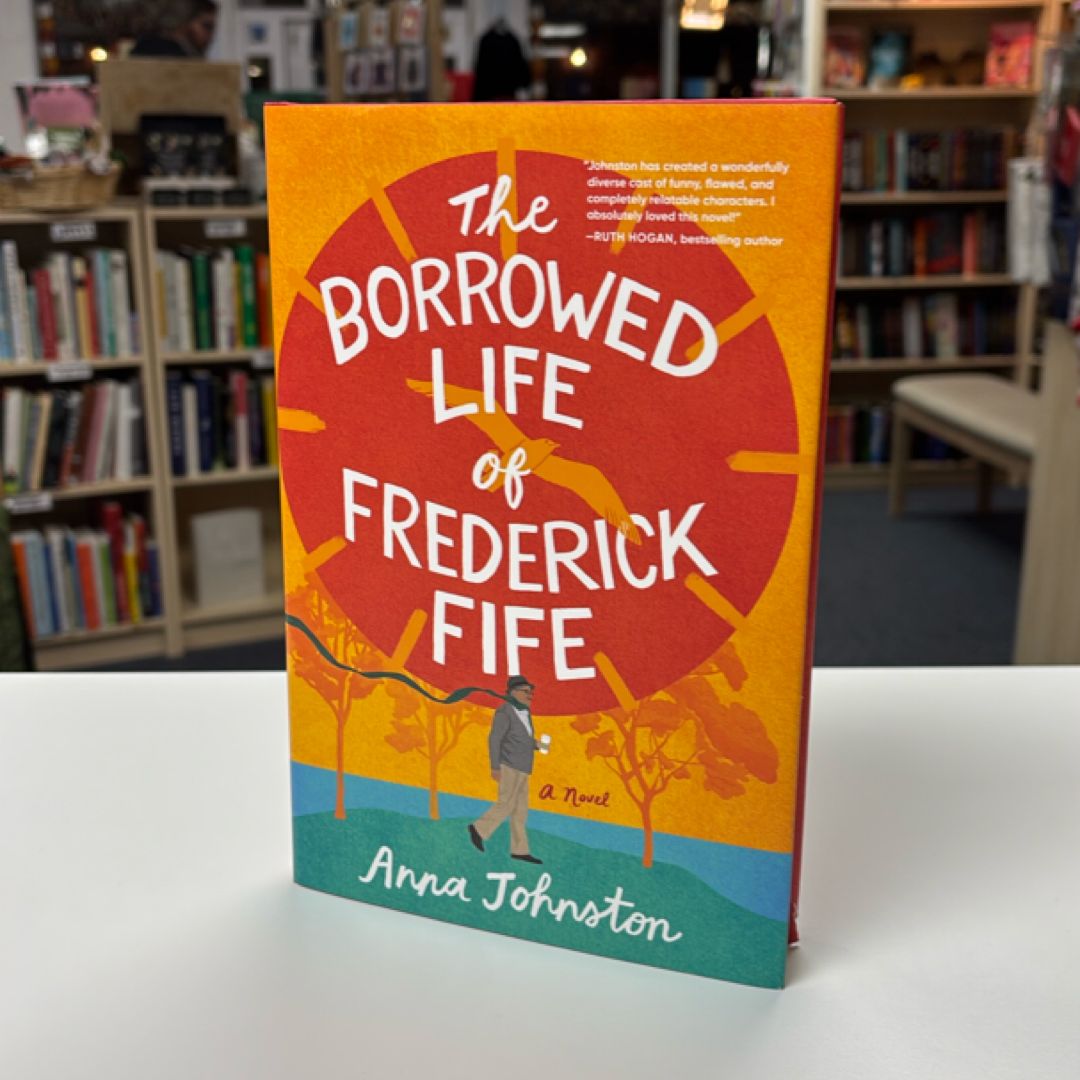The Borrowed Life of Frederick Fife