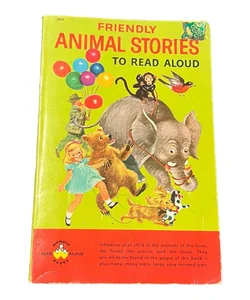 Friendly Animal Stories to Read Aloud (Wonder read aloud books) 1964
