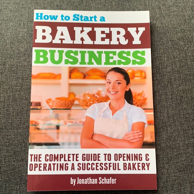 How to Start a Bakery Business