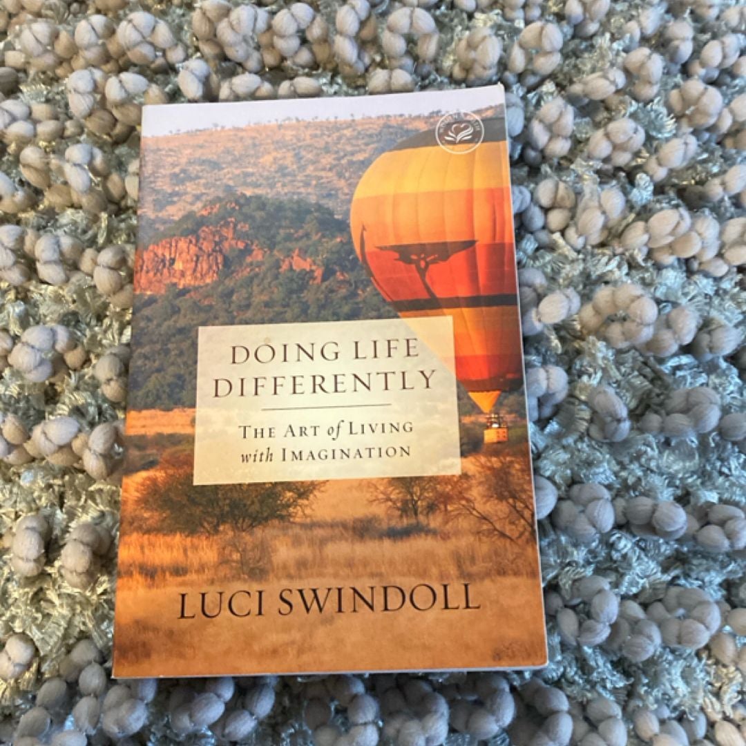 Doing Life Differently