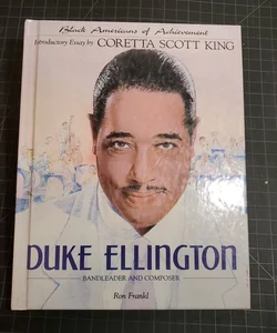 Duke Ellington Bandleader and Composer