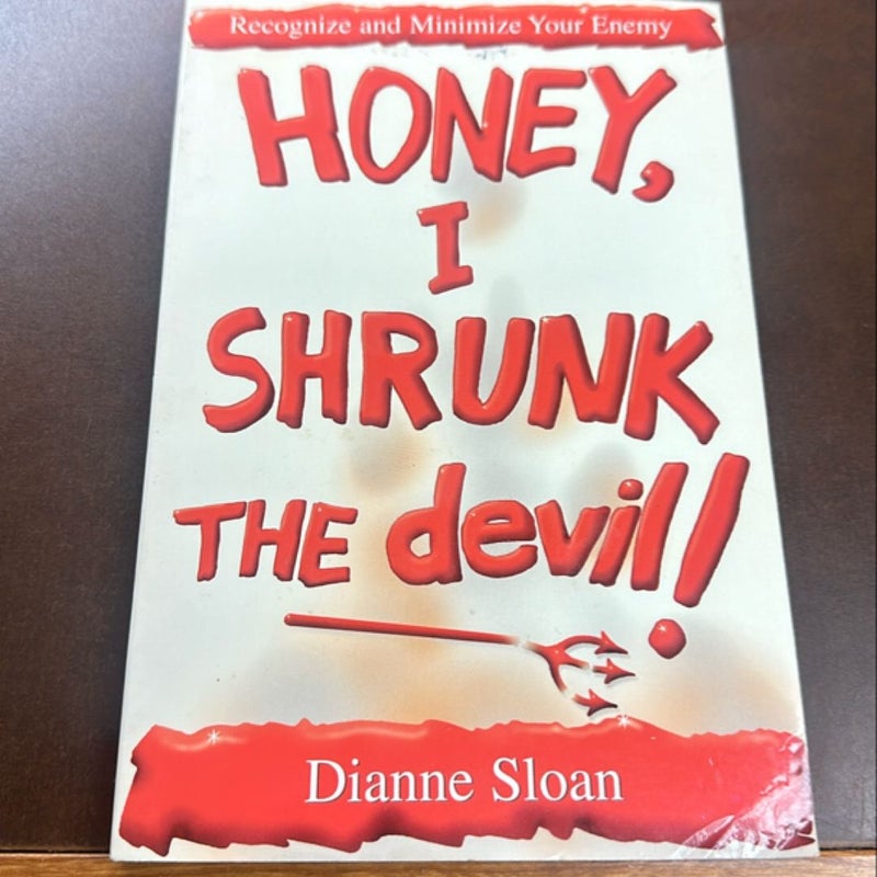 Honey, I Shrunk the Devil