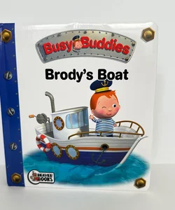 Busy Buddies, Brody’s Boat
