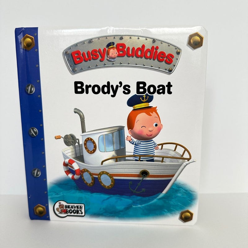 Busy Buddies, Brody’s Boat