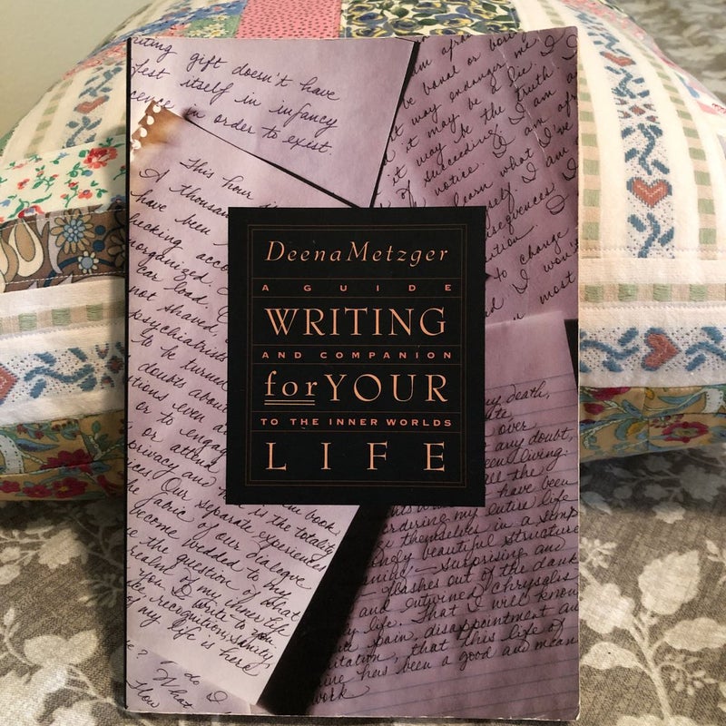 Writing for Your Life