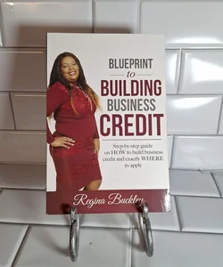 Blueprint to Building Business Credit