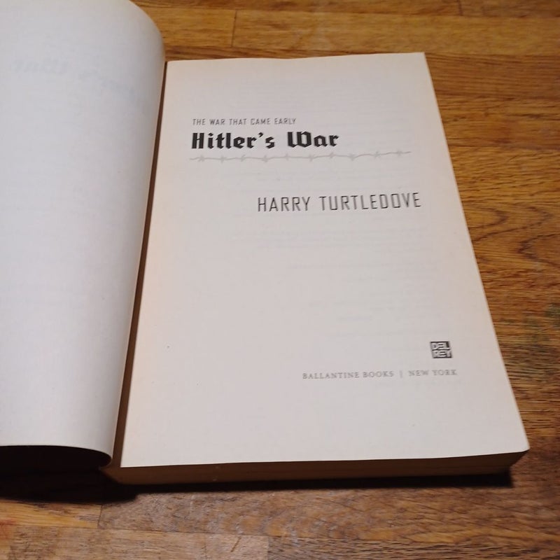 Hitler's War (the War That Came Early, Book One)