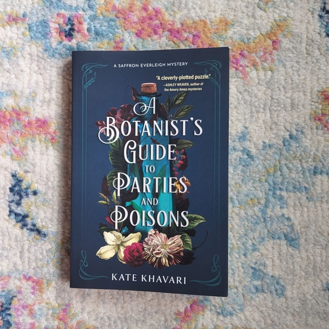 A Botanist's Guide to Parties and Poisons