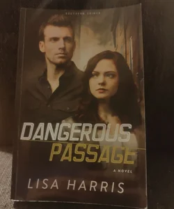 Dangerous Passage