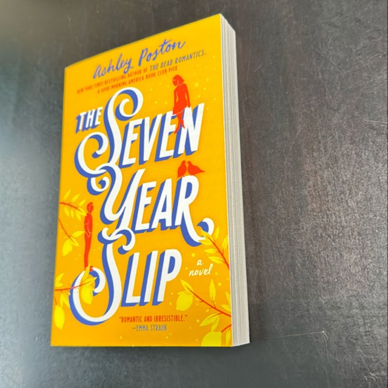 The Seven Year Slip